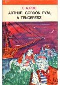 Edgar Allan Poe - Arthur Gordon Pym, a tengerész