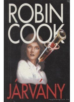 Robin Cook - Járvány Robin Cook - Járvány, 0 antikvár könyv