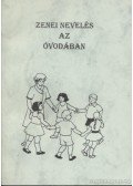 Nagy Jenőné - Zenei nevelés az óvodában
