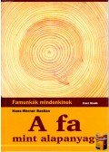 Hans-Werner Bastian - A fa mint alapanyag