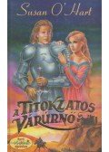 Hart, Susan O - A titokzatos várúrnő