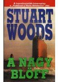 Woods, Stuart - A nagy blöff