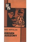 Mág Bertalan - Idegen asszony
