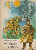 Komjáthy István - Mondák könyve