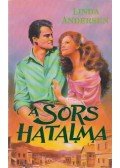 Andersen, Linda - A sors hatalma