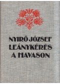 Nyirő József - Leánykérés a Havason