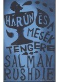Salman Rushdie - Hárún és a Mesék Tengere