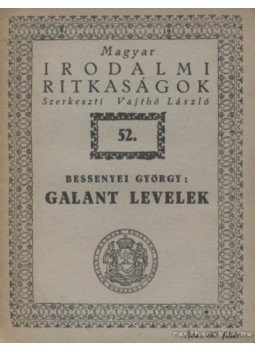 Bessenyei György - Galant levelek Bessenyei György - Galant levelek, 0 antikvár könyv