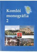 Iván László- Fazekas Imre - Komlói monográfia 2
