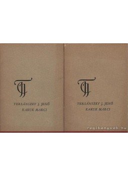 Tersánszky Józsi Jenő - Kakuk Marci I-II. Tersánszky Józsi Jenő - Kakuk Marci I-II., Budapest 1970 antikvár könyv
