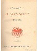 Kós Károly - Az országépítő