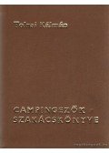 Tolnai Kálmán - Campingezők szakácskönyve