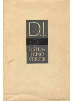 Dsida Jenő - Versek Dsida Jenő - Versek, Bukarest 1966 antikvár könyv