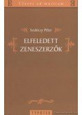 Szalóczy Péter - Elfeledett zeneszerzők