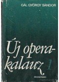 Gál György Sándor - Új operakalauz I.