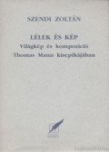Szendi Zoltán - Lélek és kép