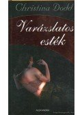Christina Dodd - Varázslatos esték