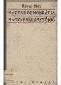 Révai Mór - Magyar demokrácia magyar választójog