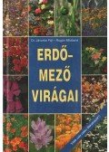 Jávorka Sándor,Rogán Miklósné - Erdő-mező virágai
