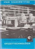 Péter György,Szilágyi Tamás - Ofszettechnológia