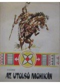 J. F. Cooper - Az utolsó mohikán