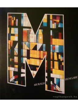 Bereczky Lóránd - Muralia Hungarica Bereczky Lóránd - Muralia Hungarica, 1978 antikvár könyv