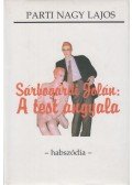Parti Nagy Lajos - Sárbogárdi Jolán: A test angyala