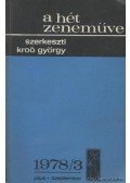 Kroó György - A hét zeneműve 1978/3