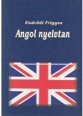 Endrődi Frigyes - Angol nyelvtan