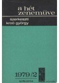 Kroó György - A hét zeneműve 1979/2