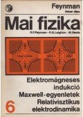 Sands, M.,Leighton, R. B.,Feynman, R. P. - Mai fizika 6.
