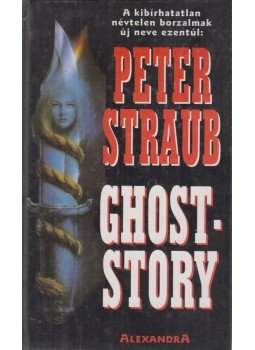 STRAUB,PETER - Ghost-story STRAUB,PETER - Ghost-story, Budapest 1996 antikvár könyv