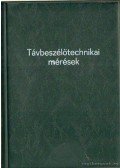 Buzás Ottó - Távbeszélőtechnikai mérések