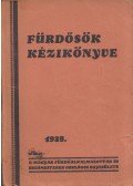 Kunszt János dr. - Fürdősök kézikönyve