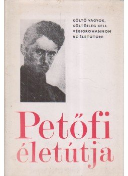 Martinkó András - Petőfi életútja Martinkó András - Petőfi életútja, Budapest 1972 antikvár könyv