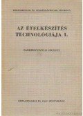 Somogyi Géza- Vajda Pál - Az ételkészítés technológiája I.