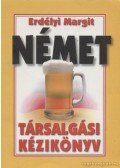 Erdélyi Margit - Német társalgási kézikönyv
