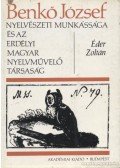 Éder Zoltán - Benkő József nyelvészeti munkássága és az Erdélyi Magyar Nyelvművelő Társaság