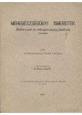 Több szerző - Méhegészségügyi ismeretek