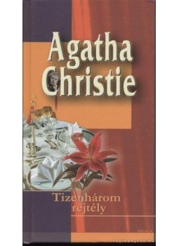 Agatha Christie - Tizenhárom rejtély Agatha Christie - Tizenhárom rejtély, 0 antikvár könyv