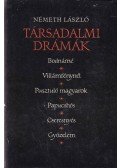 Németh László - Társadalmi drámák I. kötet