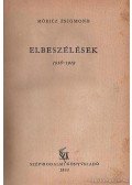 Gimes Miklós (szerk),Barabás Tibor,Darvas József,Illés Endre,Nagy Péter - Móricz Zsigmond Elbeszélések III. kötet 1916-1919