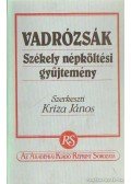 Kriza János - Vadrózsák (reprint)
