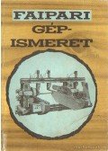 Zsarnai Szilárd - Faipari gépismeret
