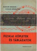 Kugler Sándorné,Kugler Sándor - Fizikai képletek és táblázatok