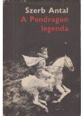 Szerb Antal - A Pendragon legenda