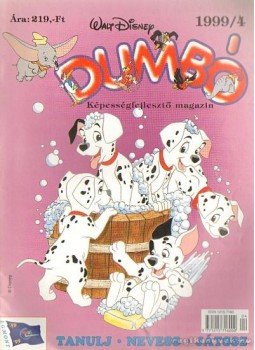 Walt Disney - Dumbó 1999/4 Walt Disney - Dumbó 1999/4, Budapest 1999 antikvár könyv