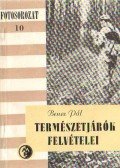 Bence Pál - Természetjárók felvételei