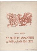 Mócsy András - Az Alföld lovasnépei a rómaiak idején
