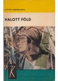Soromenho, Castro - Halott föld